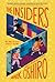 The Insiders: A Hopeful Coming-of-Age Fantasy About a Gay Latinx Boy Finding Where He Belongs for Children (Ages 8-12)