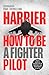 Harrier: How To Be a Fighter Pilot