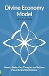 Divine Economy Model by BRUCE KOERBER Divine Economy Model by BRUCE KOERBER