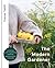 The Modern Gardener: A prac...