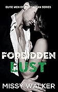 Forbidden Lust (Elite Men of Manhattan #1)