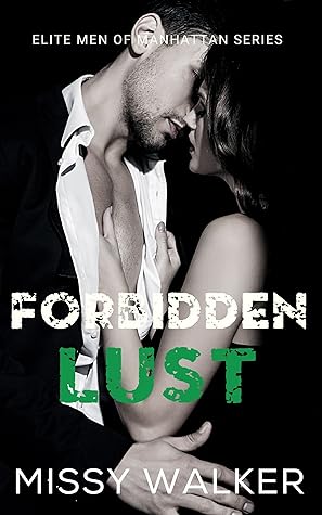 Forbidden Lust (Elite Men of Manhattan #1)