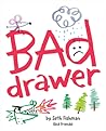 Bad Drawer by Seth Fishman Bad Drawer by Seth Fishman