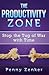 The Productivity Zone: Stop the Tug of War with Time