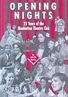 Opening Nights: 25 Years of the Manhattan Theatre Club (American University Studies)