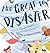 The Great Toy Disaster by Sarah E Winter