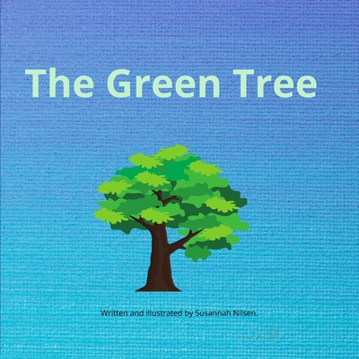 The Green Tree (Children's Picture Books as Educational Aids)