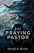 The Praying Pastor