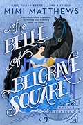 The Belle of Belgrave Square (Belles of London, #2)