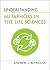Understanding Metaphors in the Life Sciences (Understanding Life)