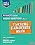 Answers to Your Biggest Questions About Teaching Elementary Math: Five to Thrive [series] (Corwin Mathematics Series)