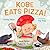Kobe Eats Pizza!: And Helps Make It, Too!