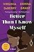 Better Than I Know Myself by Virginia DeBerry