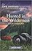 Hunted in the Wilderness (Love Inspired Suspense) by Kellie VanHorn