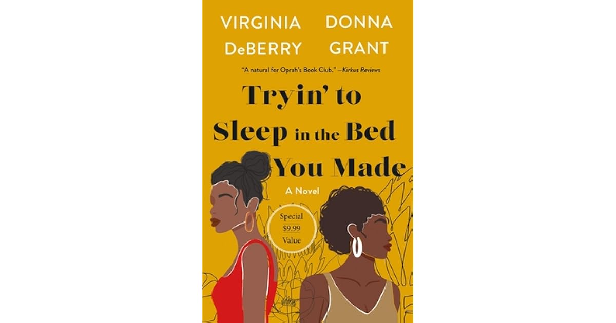 Book giveaway for Tryin' to Sleep in the Bed You Made by Virginia