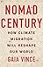 Nomad Century: How Climate ...