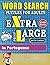 WORD SEARCH PUZZLES EXTRA L...