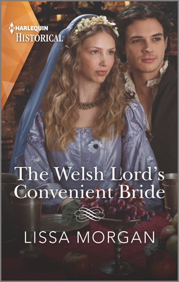The Welsh Lord's Convenient Bride (Harlequin Historical)