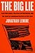 The Big Lie: Election Chaos, Political Opportunism, and the State of American Politics After 2020