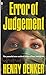 Error of Judgement by Henry Denker