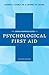 The Johns Hopkins Guide to Psychological First Aid