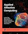 Applied Affective Computing (ACM Books)