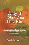Only If You Can F...