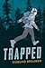Trapped