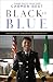 Black in Blue: Lessons on Leadership, Breaking Barriers, and Racial Reconciliation