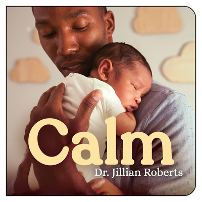 Calm (Board Book)