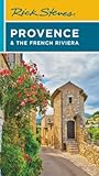 Rick Steves Provence & the French Riviera (Travel Guide)