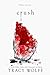 Crush (Crave, #2)