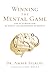 Winning the Mental Game: The Playbook for Building Championship Mindsets
