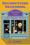 Record Store Reckoning (Darcy Gaughan Mystery, #1) Record Store Reckoning (Darcy Gaughan Mystery, #1)