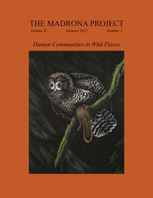 Human Communities in Wild Places (The Madrona Project, V. II, No. 2)