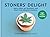 Stoner's Delight by Dane Noon