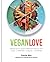 Vegan Love: Create quick, e...