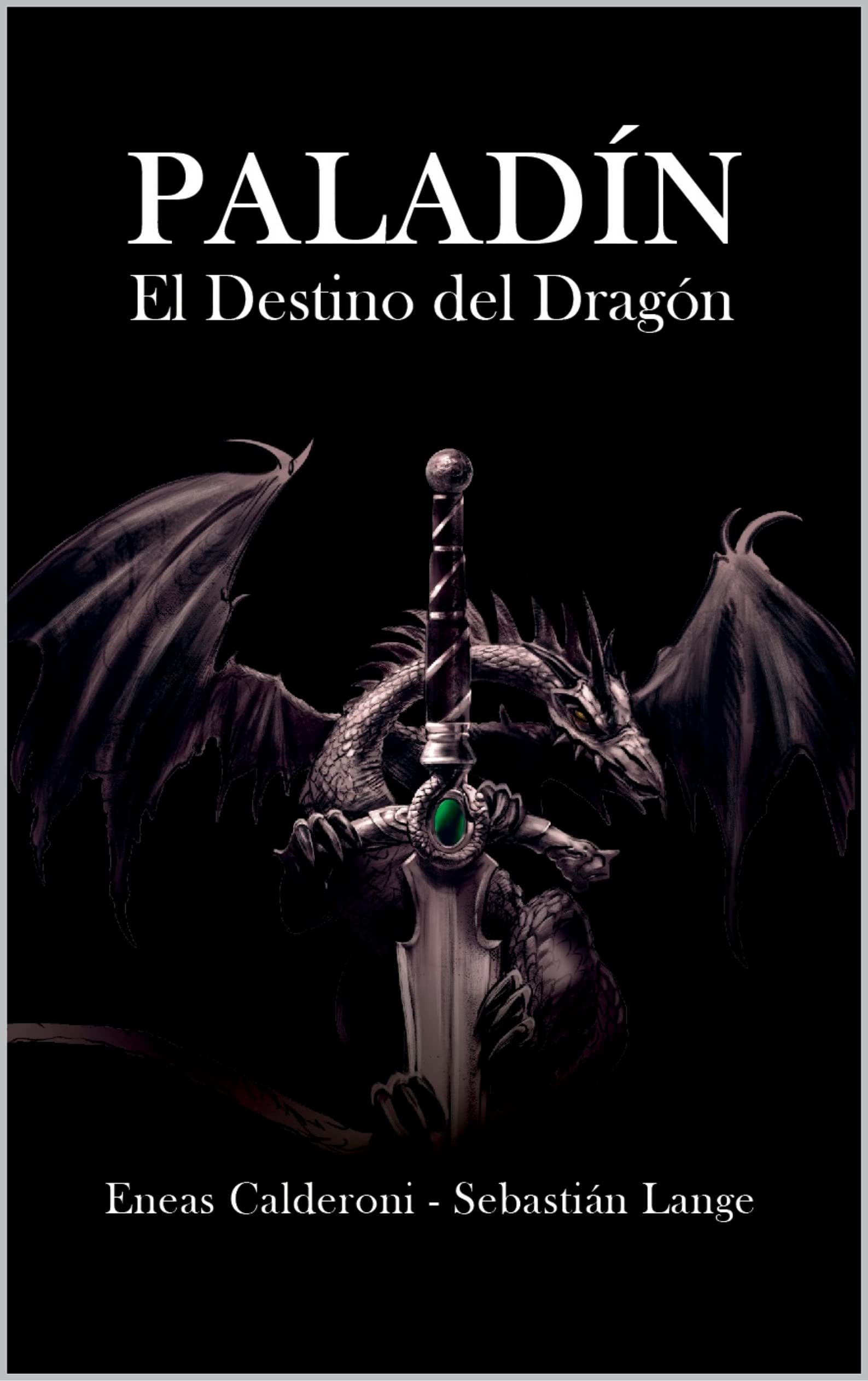 Paladín: El destino del dragón (Kindle Edition)