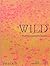 Wild by Noel Kingsbury