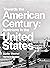 Towards the American Century by Gunter Bischof