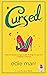 Cursed (Kiss Me Quick, #2)