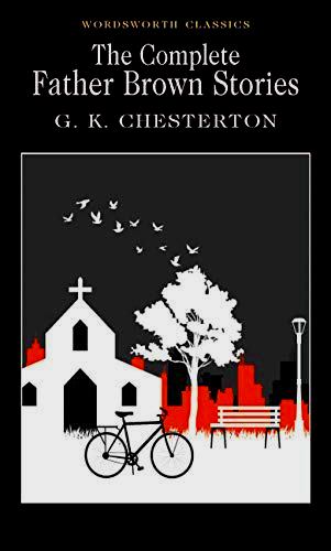 The Complete Father Brown Stories