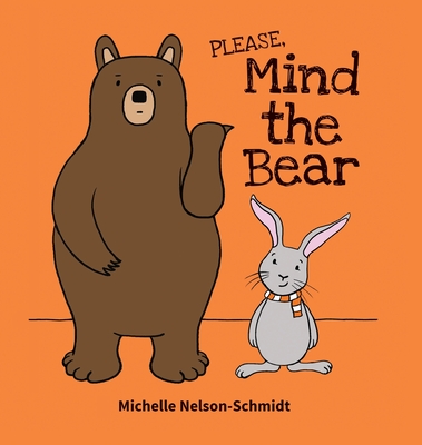 Please Mind the Bear (Hardcover)