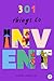 301 Things to Invent (301 Things to Do, 2)