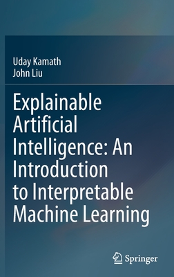 Explainable Artificial Intelligence: An Introduction to Interpretable Machine Learning