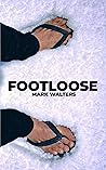 Footloose: Twisted Travels Across Asia, From Oz To Baku