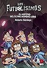 Los Futbolísimos ...