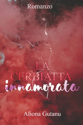 La Cerbiatta Innamorata