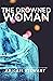 The Drowned Woman by Abigail Stewart