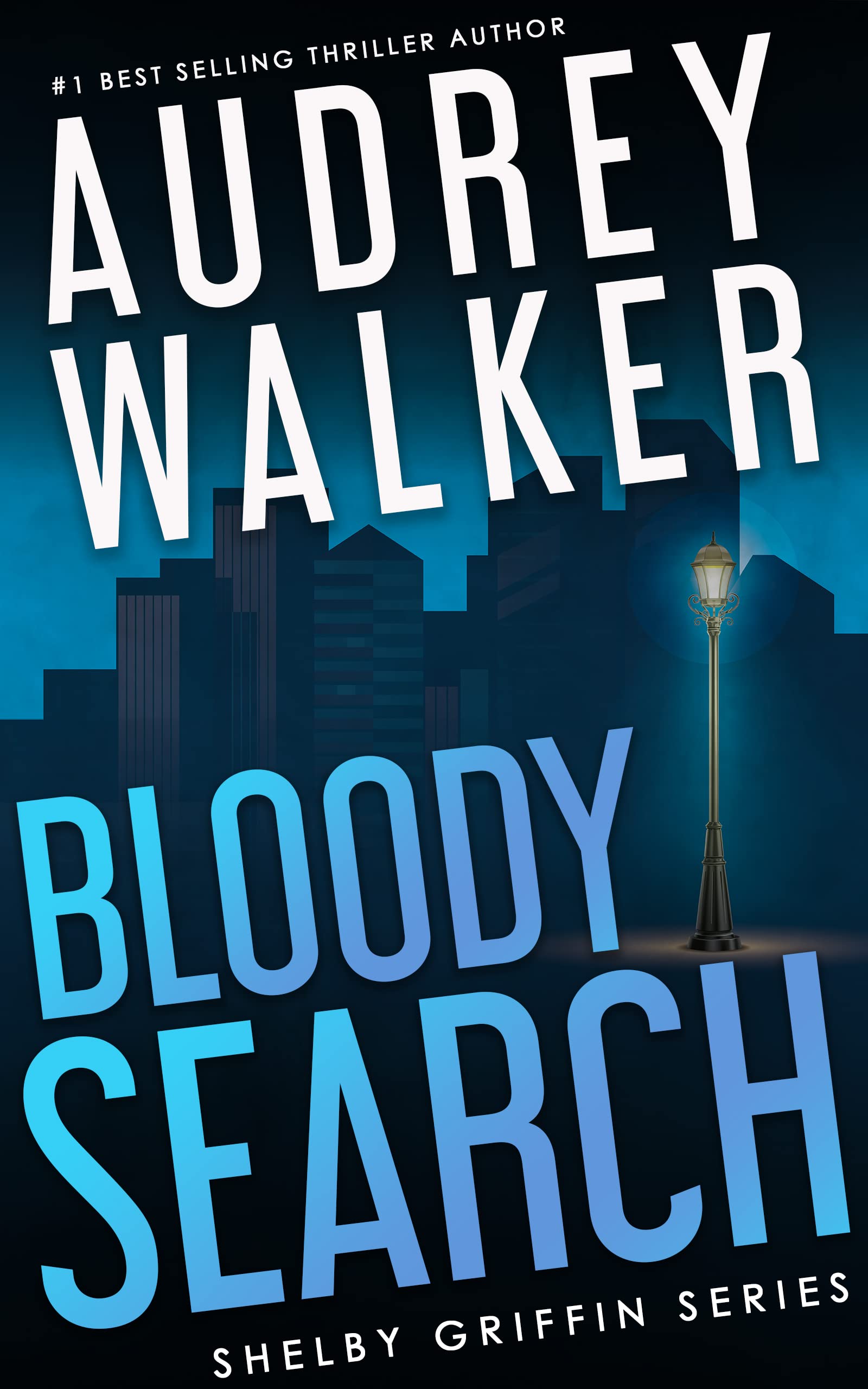 Bloody Search (Shelby Griffin - Season 3, #3; Shelby Griffin Mysteries, #13)